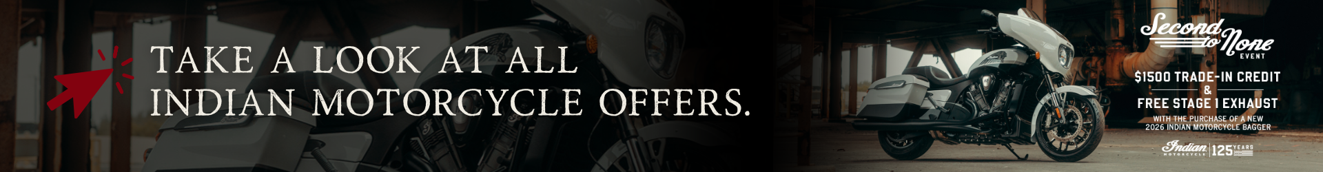 Indian Motorcycle Second to None Event: $1,500 trade-in credit and free Stage 1 exhaust with a new 2026 Indian bagger at Woodlands Premium Motorcycles